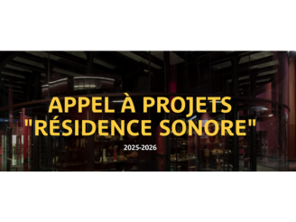Appel à projets : Résidence sonore 2026